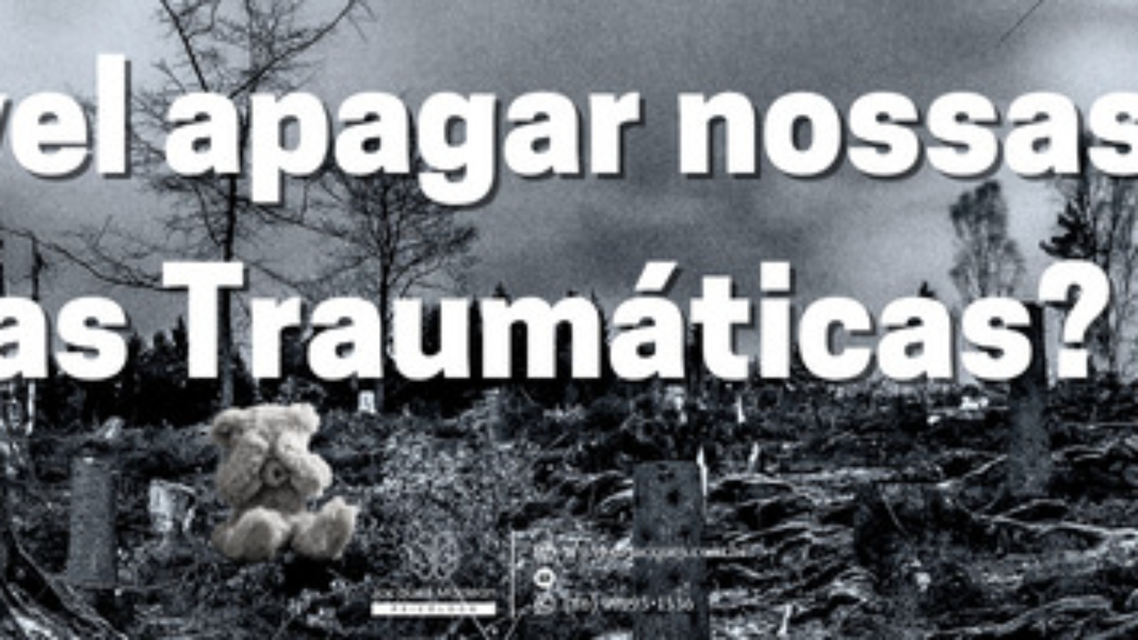 É possível apagar memórias traumáticas?